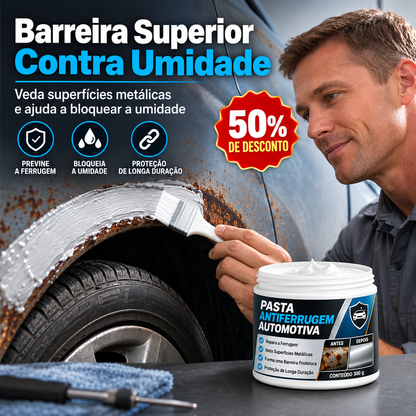 🔥 50% DE DESCONTO | Pasta Protetora Antiferrugem Automotiva – Proteção Contra Umidade e Corrosão